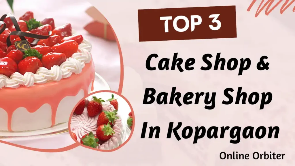 Best Cake Shops in Kopargaon, Maharashtra | Best Cake Shops and Bakeries in Kopargaon