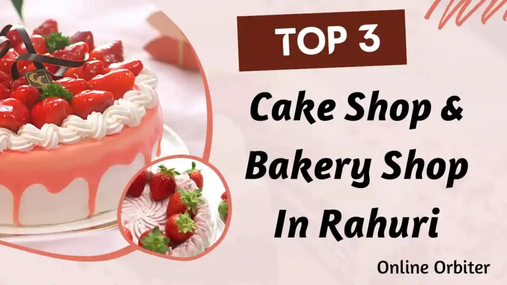 Best Cake Shops in Rahuri | Bakers Shop in Rahuri