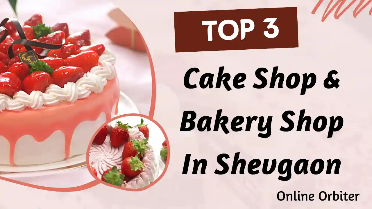 Best Cake Shops in Shevgaon | Top Bakeries in Shevgaon