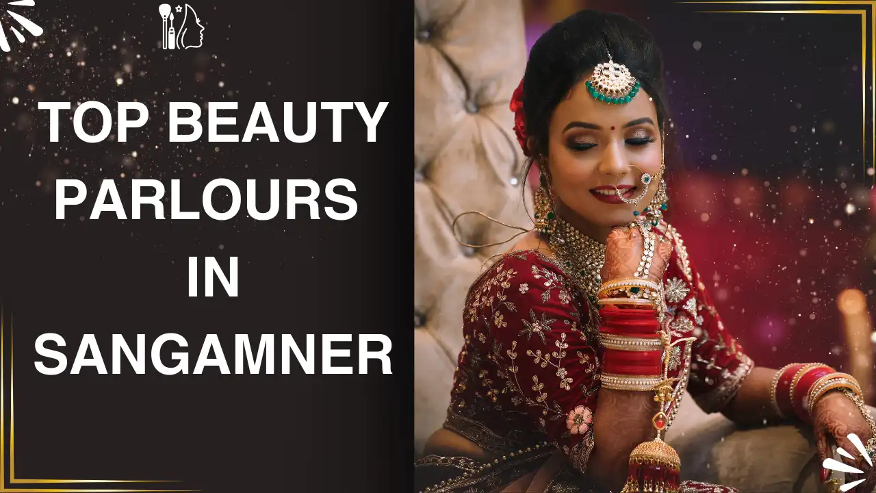 Top Beauty Parlours in Sangamner